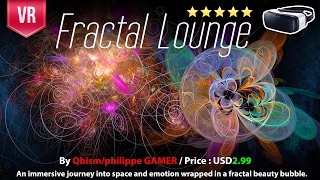 Fractal Lounge Gear VR An immersive journey into space & emotion wrapped in a beautiful fractal