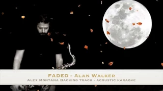 FADED Alan Walker - Acoustic Backing Track - Karaoke - Instrumental