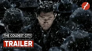 The Coldest City (2023) 极寒之城 - Movie Trailer - Far East Films