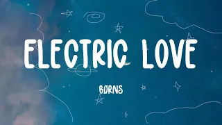 BØRNS - Electric Love (Lyrics)