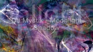 Techno Trance - Moonlight Shadow (DJ Mystik)