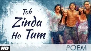 Zindagi Na Milegi Dobara Farhan Akhtar Poem - 3 | Toh Zinda Ho Tum