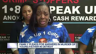 Family pleads for answers to murder of young Detroit father