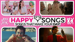 Top 50 Songs That Make Your Day Better