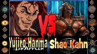 Yujiro Hanma (Baki the Grappler) vs Shao Kahn (Mortal Kombat) - Ultimate Mugen Fight 2016