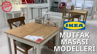Ikea Mutfak ve Yemek Masası Modelleri 2022 Ekim Ayı Güncel Fiyatları | ikea turu
