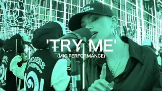 'TRY ME' | Mic Performance | Dytto ft. The Future Kingz