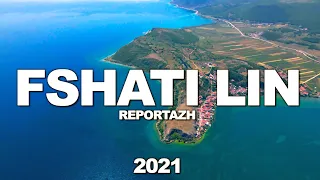 FSHATI LIN  - Pogradec, Albania REPORTAZH【4K】😍🇦🇱 FSHAT TURISTIK NE POGRADEC ?
