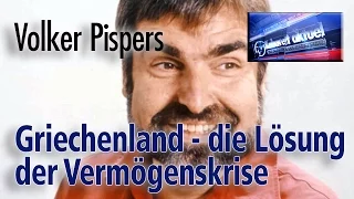 Volker Pispers   Griechenland und seine Vermögenskrise