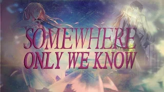 Shigatsu Wa Kimi No Uso |AMV| Somewhere Only We Know