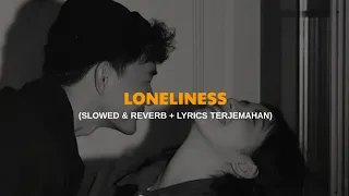 Putri Ariani - Loneliness (Slowed & Reverb + Lirik Terjemahan)