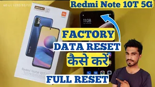 How To Hard Reset Redmi Note  10T 5G | Redmi Note  10T 5G Full Reset कैसे करें | @akstech4u