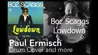 Boz Scaggs - Lowdown (Drum Cover #56)