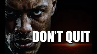 DON'T QUIT: Your Success Awaits - Powerful Motivational Speech Video