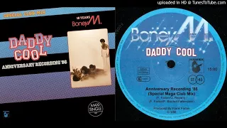 Boney M.: Daddy Cool - Anniversary Recording '86 (Special 15 Min. Mega Mix!)