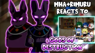 MHA/BNHA+Rimuru Reacts to "Dragon Ball gods of Destruction" || Gacha Club ||