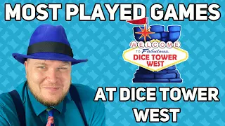 Most Played Games at Dice Tower West 2024 - with Tom Vasel