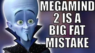 Megamind 2 Is A Mess... Megamind 2 Is A Waste...