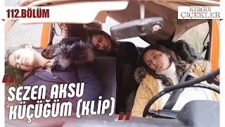 Kaza geçiren çiçekler! - Sezen Aksu – Küçüğüm (Klip) - Kırgın Çiçekler 112.Bölüm (Son Sahne)