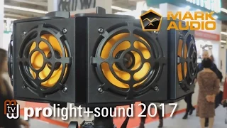 Mark Audio - Новинки компании (Prolight+Sound 2017)