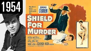 Shield for Murder - Full Movie - GREAT QUALITY (1954)