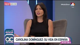 Algo Contigo - Carolina Domínguez: Su vida en España