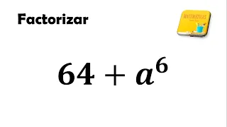 Suma o Diferencia de Cubos Perfectos (ejemplo 1)