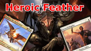 WE'RE BRINGING BACK HEROIC!  Boros Feather (RW Feather the Redeemed Aggro- Modern MTG)