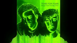 A Ronin Mode Tribute to Tears for Fears Songs from the Big Chair I Believe HQ Remastered