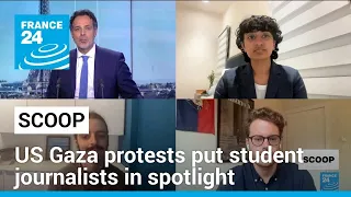 US Gaza protests put student journalists in spotlight • FRANCE 24 English