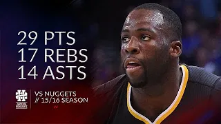 Draymond Green 29 pts 17 rebs 14 asts vs Nuggets 15/16 season