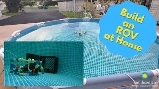 Build a Remotely Operated Vehicle (ROV) at Home!