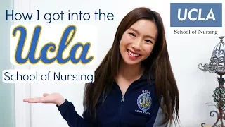 How I got into the UCLA School of Nursing | Miki Rai