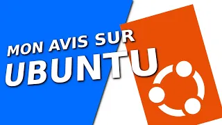 Mon avis sur Ubuntu