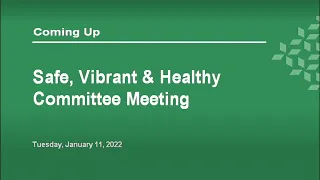 Raleigh Safe, Vibrant and Healthy Community Committee Meeting - January 11, 2022