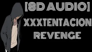 8D Audio ~ XXXTentacion- revenge (slowed & reverb) "Oh man, what a world, the things I hear "