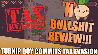 Turnip Boy Commits Tax Evasion | Should you play? | No Bull**** Review