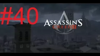 Assassin's Creed II First Playthrough Part 40 Organ Pipes!!!!