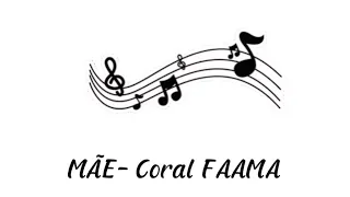 Música- Mãe Coral Faama