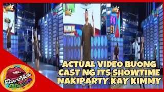 ACTUAL VIDEO BUONG CAST NG ITS SHOWTIME NAKIPARTY KAY KIMMY