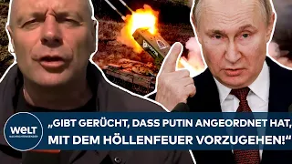 UKRAINE-KRIEG: "Es gibt das Gerücht, dass Putin angeordnet hat, mit dem Höllenfeuer vorzugehen!"