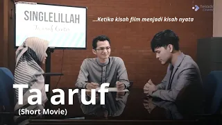 [Short Movie] Taaruf - Izinkanku Mengenalmu