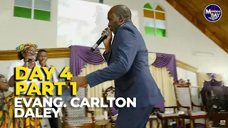 (PART 1) EVANG. CARLTON DALEY- (DAY 4) FASTING & PRAYER WED. JAN 11, 2023