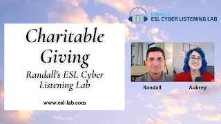 Charitable Giving - Randall's ESL Cyber Listening Lab