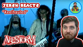 FIRST TIME EVER hearing ALESTORM, Keelhauled REACTION! - Jersh Reacts