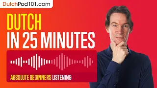 25 Minutes of Dutch Listening Comprehension for Absolute Beginners