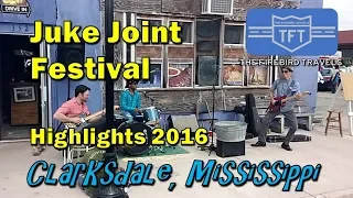 2016 Juke Joint Festival Highlights