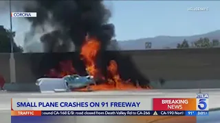 Small plane crashes on 91 Freeway in Corona