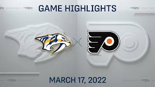 NHL Highlights | Predators vs. Flyers - Mar 17, 2022