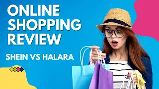 SHEIN vs HALARA Shopping Experience